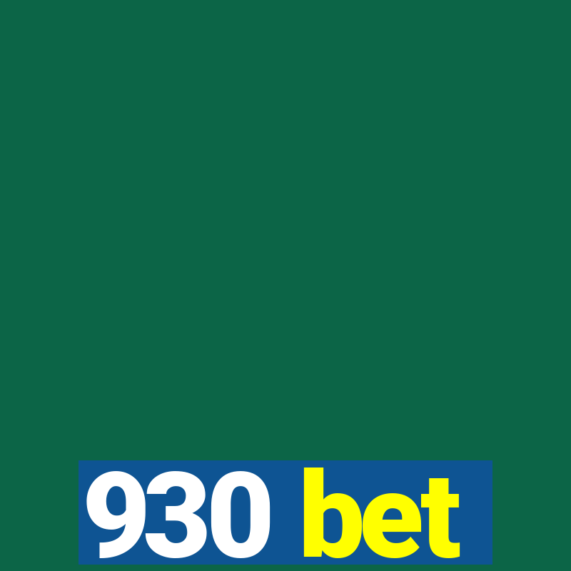 930 bet